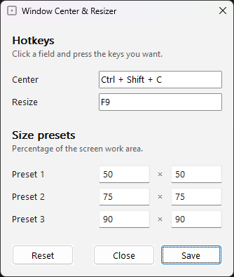 The settings window: hotkey fields for Center and Resize, three size presets, and Reset, Close and Save buttons across the bottom.
